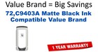 72,C9403A Matte Black Compatible Value Brand ink