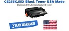 CE255X,55X High Yield Black Premium USA Remanufactured Brand Toner