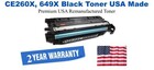 CE260X,649X High Yield Black Premium USA Remanufactured Brand Toner