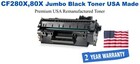 CF280X,80X Jumbo Premium USA Made Remanufactured HP Toner 50% Higher Yield