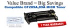 CF289A,89A MICR Compatible Value Brand toner