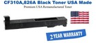 CF310A,826A Black Premium USA Remanufactured Brand Toner