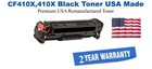 CF410X,410X High Yield Black Premium USA Remanufactured Brand Toner
