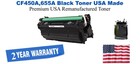 CF450A,655A Black Premium USA Remanufactured Brand Toner