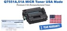 Q7551A,51A MICR USA Made Remanufactured toner