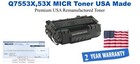 Q7553X,53X MICR USA Made Remanufactured toner