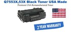 Q7553X,53X High Yield Black Premium USA Remanufactured Brand Toner