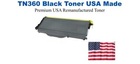 TN360 Black Premium USA Remanufactured Brand Toner