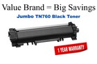 TN760 Jumbo Black Compatible Value Brand Brother Jumbo Toner 70% Higher Yield