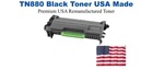 TN880 Black Premium USA Remanufactured Brand Toner