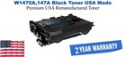 W1470A,147A Black Premium USA Remanufactured Brand Toner
